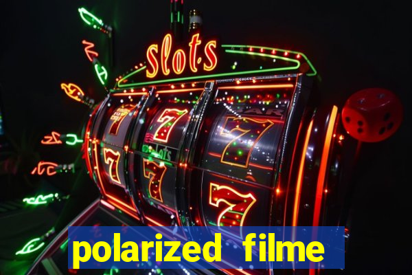 polarized filme completo dublado